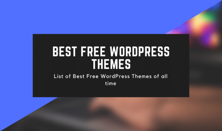 10 Best Free WordPress Themes 2021