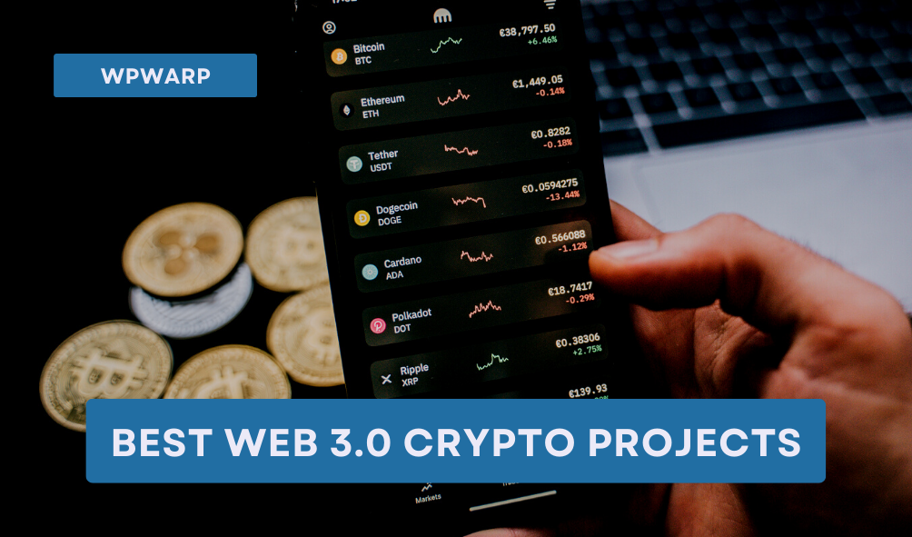 Best Web 3.0 Crypto Projects