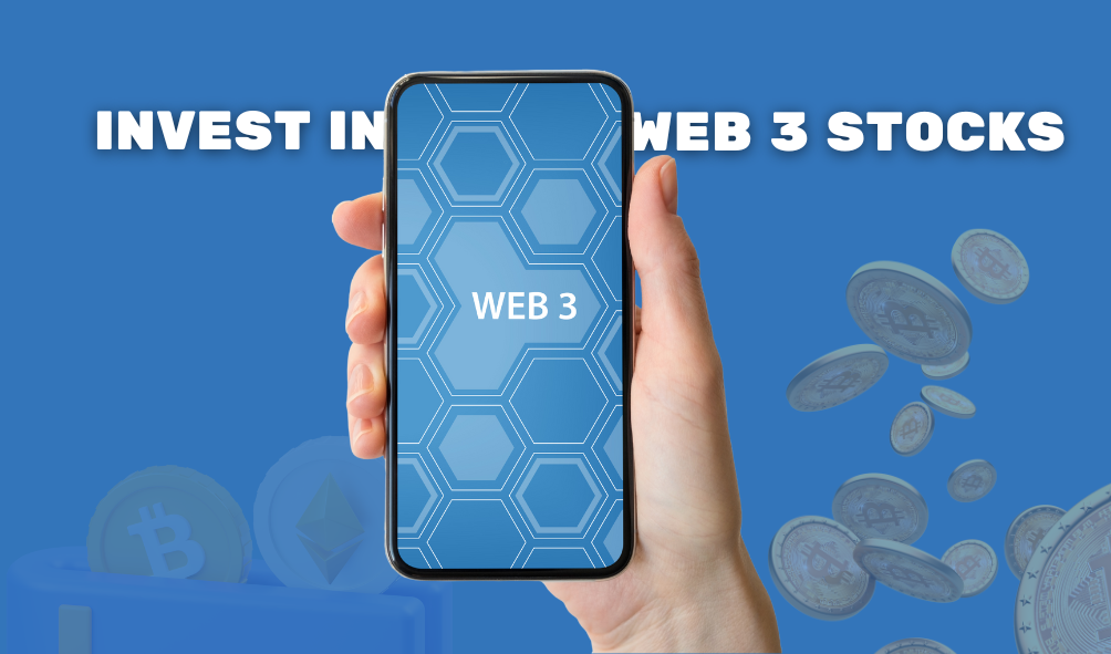 How to Invest in Web 3 Stocks